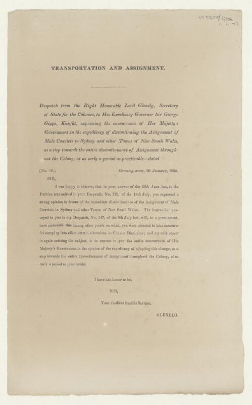 Transportation and assignment : despatch from ... Lord Glenelg, Secretary of State for the Colonies, to ...Governor Sir George Gipps ... expressing the concurrence of Her Majesty's Government in the expediencey of discontinuing assignment