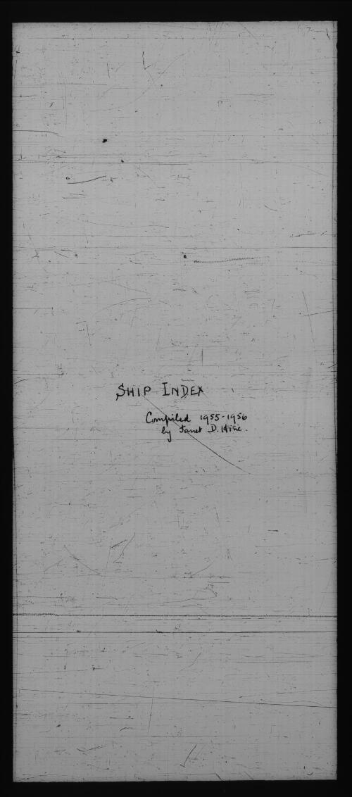 Index of H.M. ships employed in areas of interest to the AJCP, 1577-1881 [microform] : [M417] 1955-1956