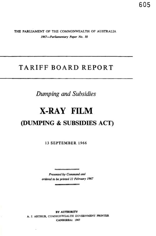 Tariff Board report : dumping and subsidies x-ray film (dumping and subsidies act), 13 September, 1966