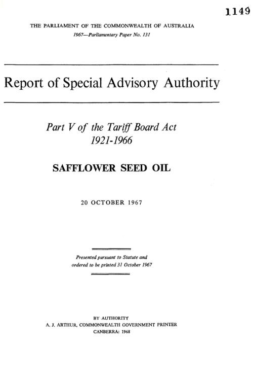 Report of Special Advisory Authority : part V of the Tariff Board Act 1921-1966  safflower seed oil, 20 October, 1967