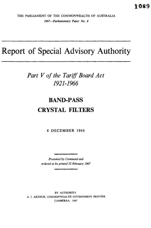 Report of Special Advisory Authority : part V of the Tariff Board Act 1921-1966  band-pass crystal filters, 8 December, 1966