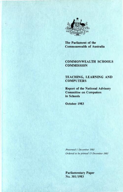 Teaching, learning and computers / report of the National Advisory Committee on Computers in Schools, October 1983