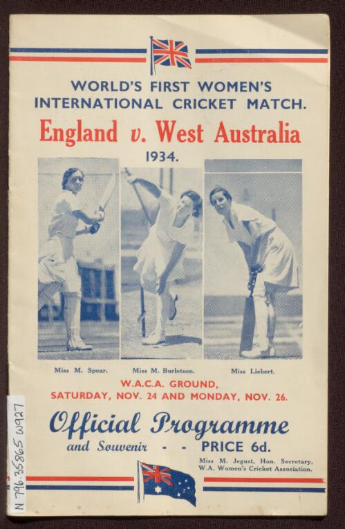 World's first women's international cricket match : England v. West Australia 1934 : official programme and souvenir