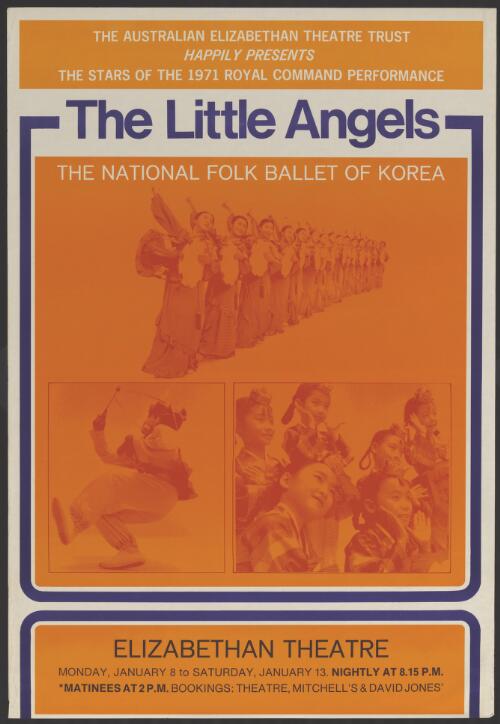 Australian Elizabethan Theatre Trust happily presents ... the Little Angels : the National Folk Ballet of Korea
