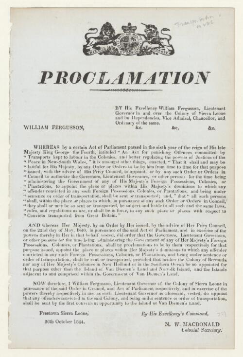 Proclamation by His Excellency William Fergusson, Lieutenant Governor in and over the colony of Sierra Leone and its dependencies ... : [on offenders in Britain's overseas possessions, being transported to Van Diemen's Land or Norfolk Island] / by His Excellency's Command, N. W. MacDonald