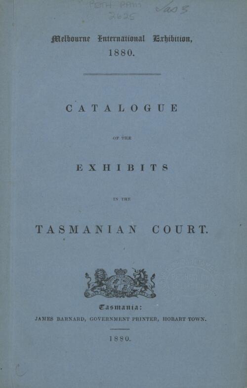 Catalogue of the exhibits in the Tasmanian Court