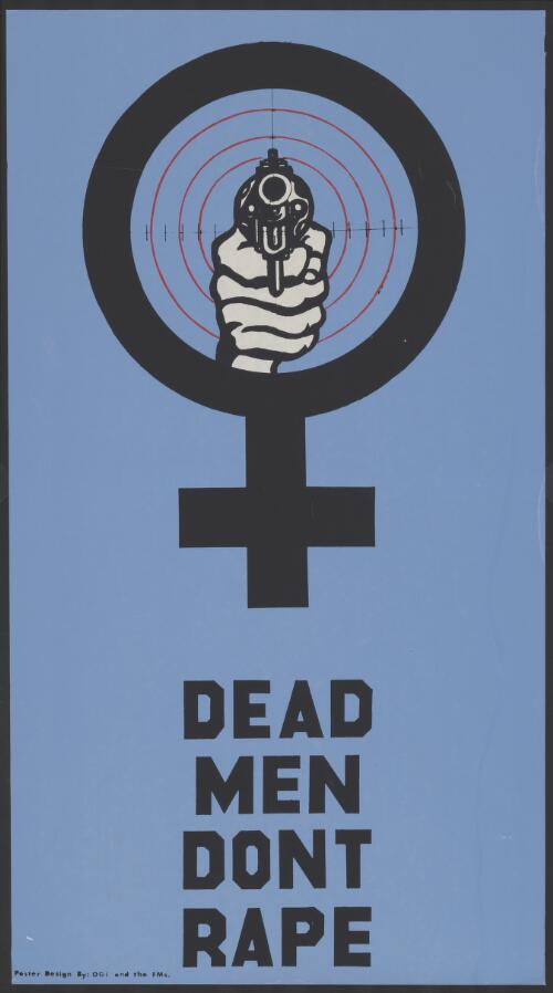 Dead men don't rape / poster design by: OGL and the FMs