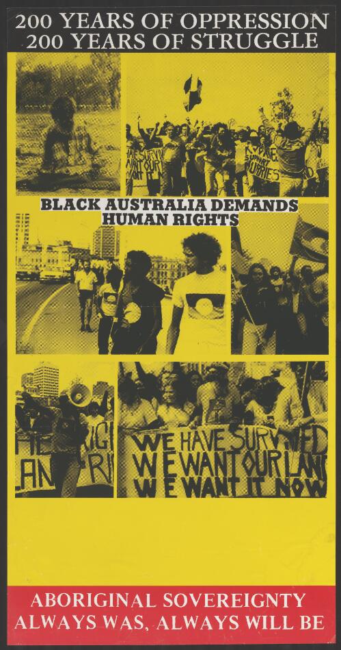 200 years of oppression 200 years of struggle : black Australia demands human rights