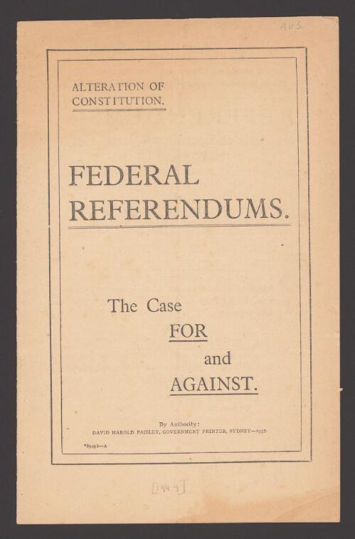 Alteration of Constitution : Federal referendums, the case for and against