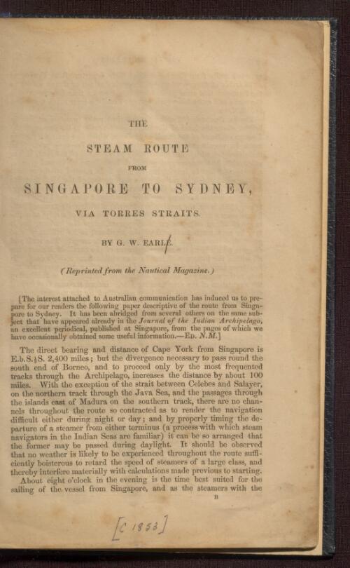 The steam route from Singapore to Sydney via Torres Straits / by G.W. Earle