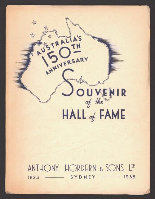 Souvenir of the Hall of Fame depicting parallel growth of state and store : Anthony Hordens' contribution to the 150th Anniversary of the foundation of Australia / story written by Thomas J. Redmond ; drawings from original paintings by E.H. Bluhdorn