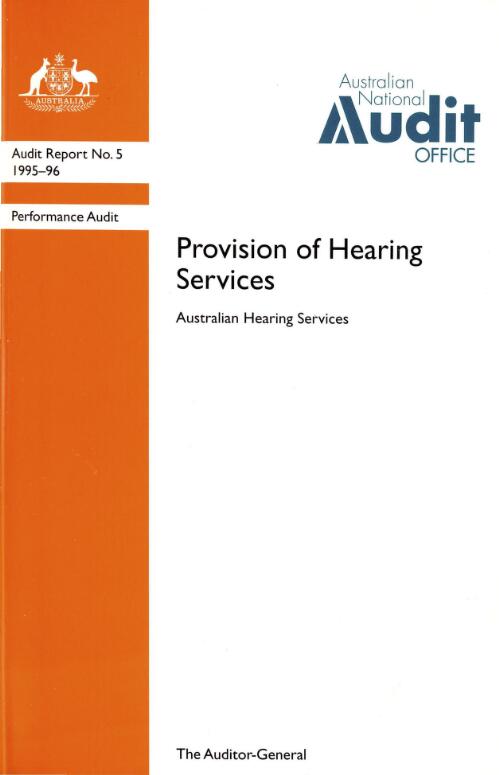 Performance audit, provision of hearing services : Australian Hearing Services / The Auditor-General