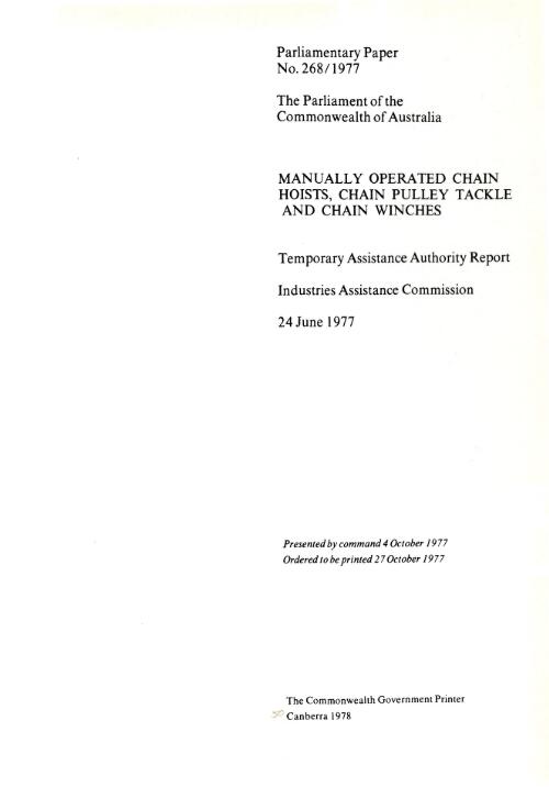 Manually operated chain hoists, chain pulley tackle and chain winches, 24 June 1977 : Temporary Assistance Authority report, Industries Assistance Commission