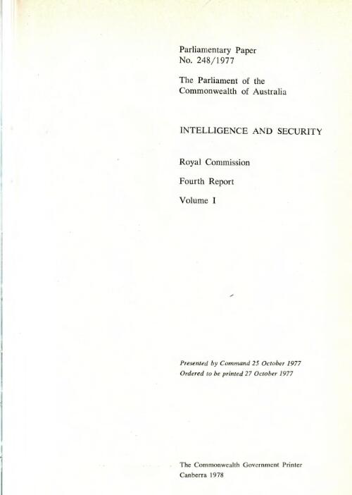 Intelligence and security : Royal Commission fourth report, volume 1