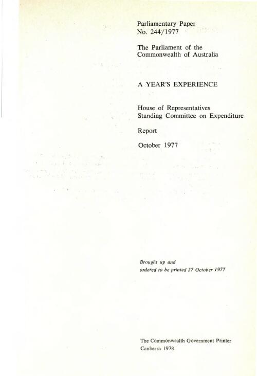A year's experience : House of Representatives Standing Committee on Expenditure report, October 1977