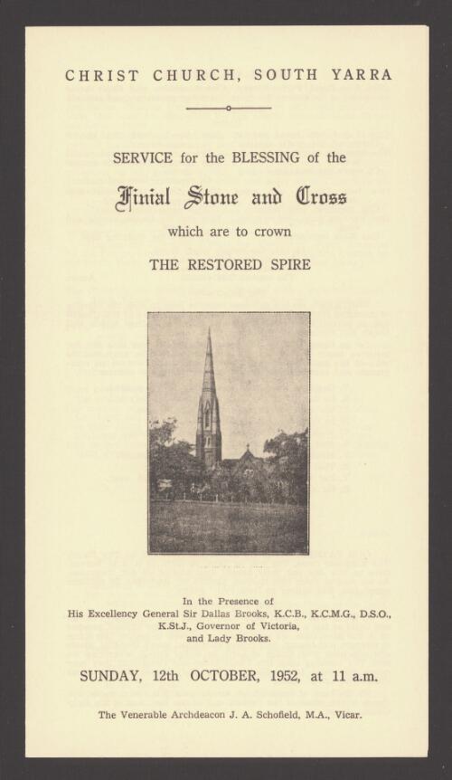 Christ Church, South Yarra : service for the blessing of the finial stone and cross which are to crown the restored spire ... Sunday, 12th October, 1952, at 11 a.m