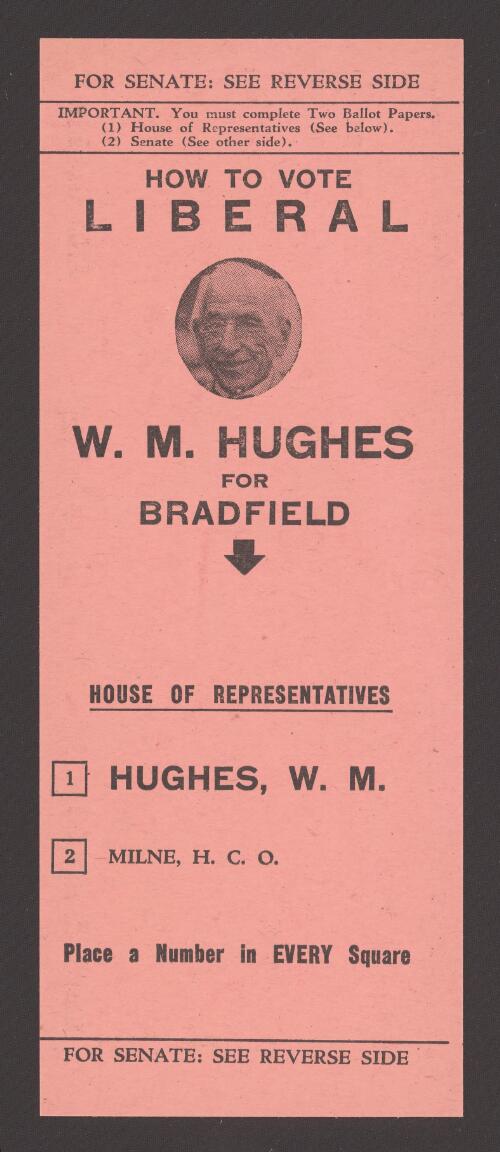 How to vote Liberal : W. M. Hughes for Bradfield