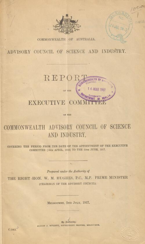 Report of the Executive Committee of the Commonwealth Advisory Council of Science and Industry covering the period from the date of the appointment of the Executive Committee (14th April, 1916) to the 30th June, 1917