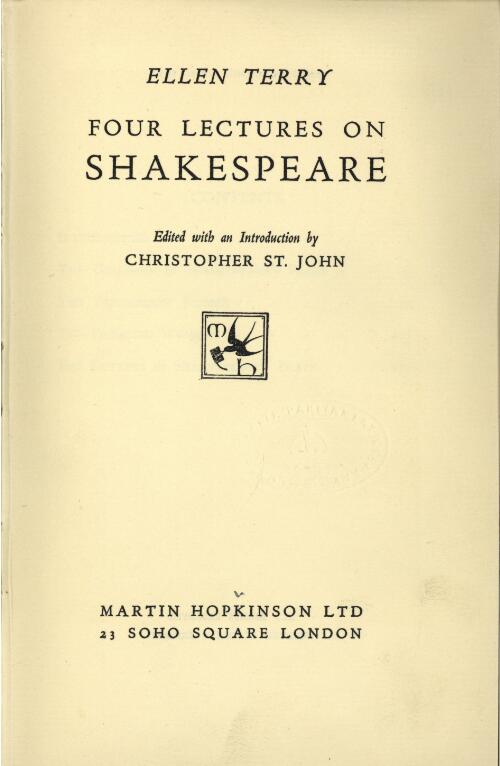 Four lectures on Shakespeare / Ellen Terry ; edited with an introduction by Christopher St. John