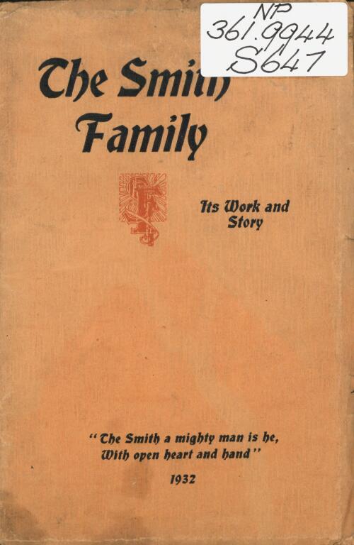 The Smith Family : its work and story