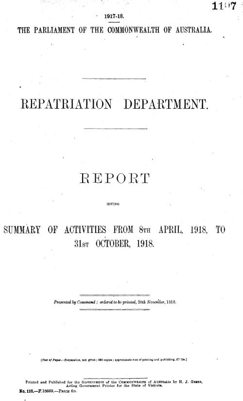Report giving summary of activities from 8th April, 1918, to 31st October, 1918 / Repatriation Department