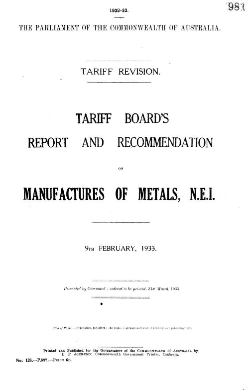 Tariff Board's report and recommendation on manufactures of metals, n.e.i., 9th February, 1933
