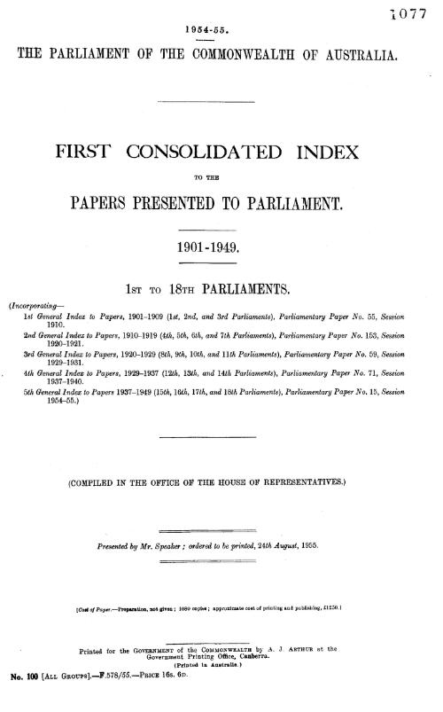 First consolidated index to the papers presented to Parliament, 1901-1949 : 1st to 18th Parliaments / compiled in the office of the House of Representatives