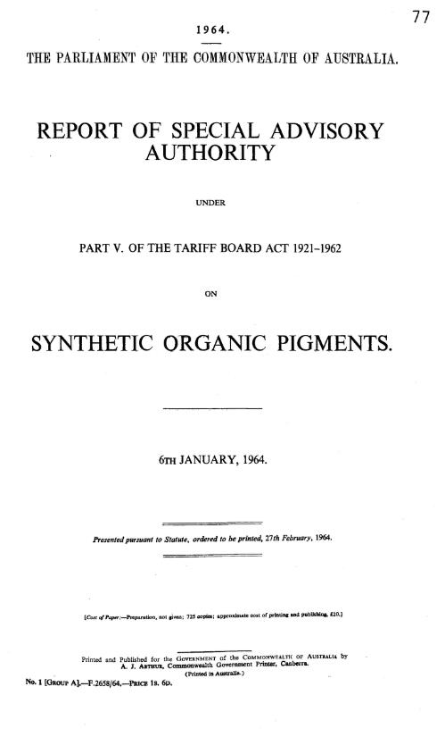 Report of Special Advisory Authority under part V of the tariff board act 1921-1962 on synthetic organic pigments, 6th January, 1964