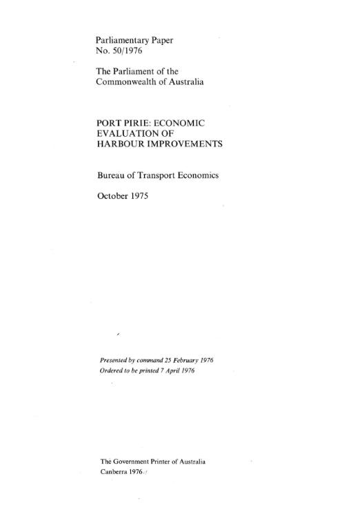 Port Pirie : economic evaluation of harbour improvements / Bureau of Transport Economics