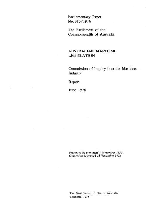 Australian maritime legislation : report, June 1976 / Commission of Inquiry into the Maritime Industry