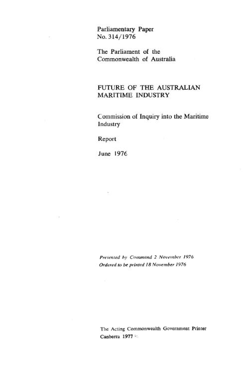 Future of the Australian maritime industry : report, June, 1976 / Commission of Inquiry into the Maritime Industry