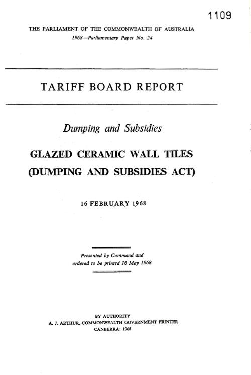 Tariff Board report : dumping and subsidies glazed ceramic wall tiles  (dumping and subsidies act), 16 February, 1968
