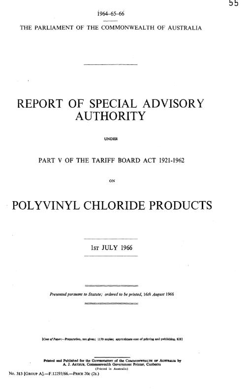 Report of Special Advisory Authority : part V of the Tariff Board Act 1921-1962 polyvinyl chloride products, 1st July, 1966