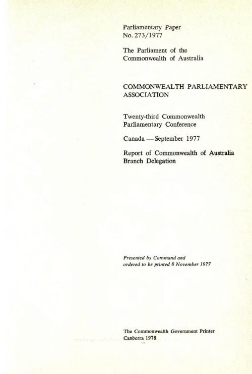 Twenty-third Commonwealth Parliamentary Conference, Canada September 1977 / report of Commonwealth of Australia Branch Delegation, Commonwealth Association