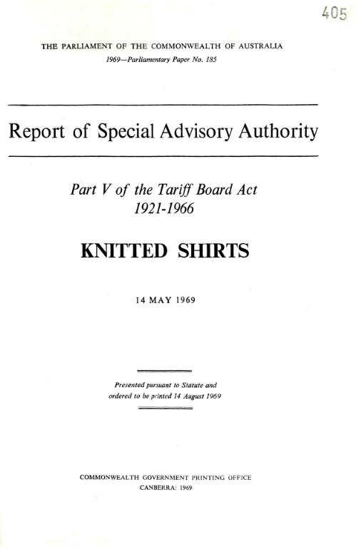 Report of special advisory authority : part V of the Tariff Board act 1921-1966, knitted shirts, 14 May, 1969