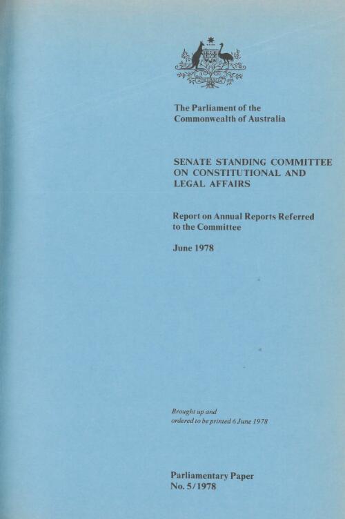 Report on annual reports referred to the Committee / The Parliament of the Commonwealth of Australia, Senate Standing Committee on Constitutional and Legal Affairs