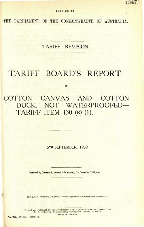 Tariff revision : Tariff Board's report on cotton canvas and cotton duck, not waterproofed - tariff item 130(B)(1), 15th September, 1939