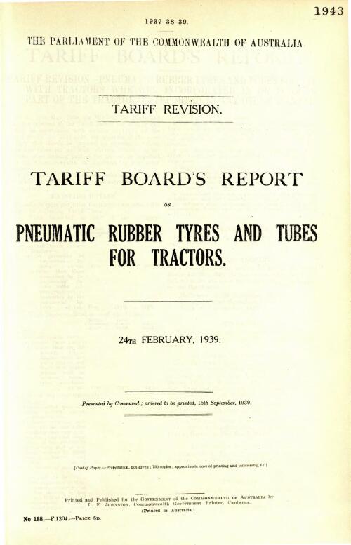 Tariff revision : Tariff Board's report on pneumatic rubber tyres and tubes for tractors, 24th February, 1939