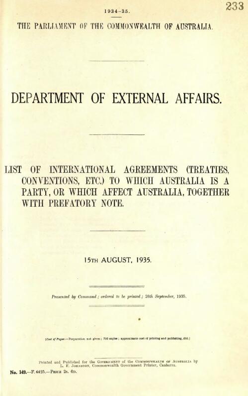 List of international agreements (treaties, conventions, etc.) to which Australia is a party, or which affect Australia, together with a prefatory note / Department of External Affairs