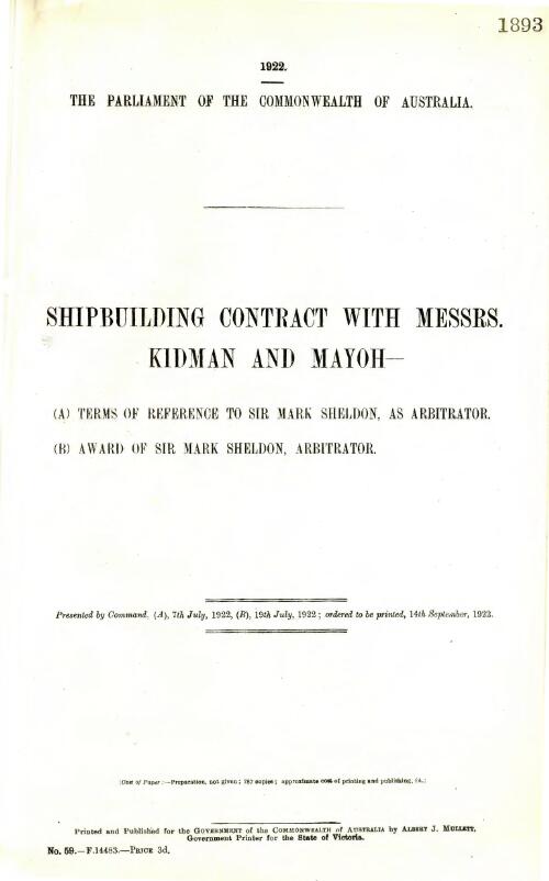 Shipbuilding contract with Messrs. Kidman and Mayoh - (A) terms of reference to Sir Mark Sheldon, as arbitrator. - (B) award of Sir Mark Sheldon, arbitrator - 1922