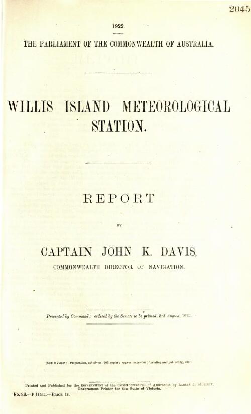 Willis Island Meteorological Station : report / by Captain John K. Davis, Commonwealth Director of Navigation