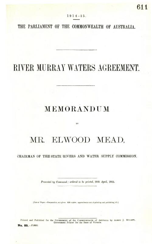 River Murray waters agreement : memorandum / by Mr. Elwood Mead, Chairman of the State Rivers and Water Supply Commission