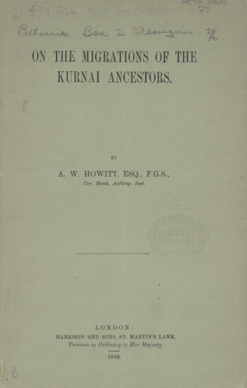 On the migrations of the Kurnai ancestors / by A.W. Howitt