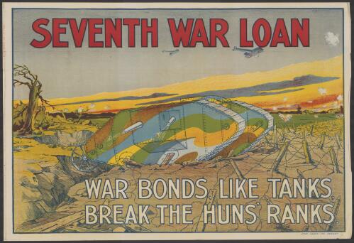 Seventh war loan [picture] : war bonds, like tanks, break the Hun's ranks