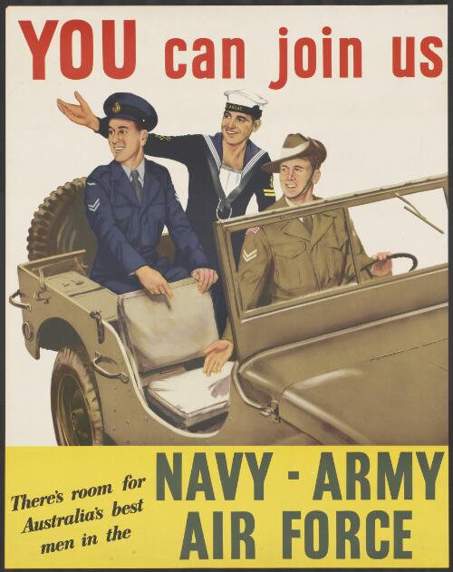 You can join us [picture] : there's room for Australia's best men in the Navy - Army Air Force