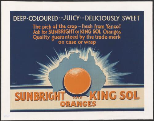 Deep-coloured, juicy, deliciously sweet [picture] : Sunbright and King Sol oranges