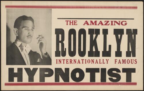 The amazing Rooklyn internationally famous hypnotist [picture]