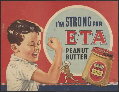 I'm strong for ETA peanut butter / Richard Inman