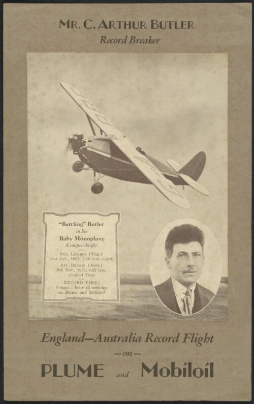 Mr. C. Arthur Butler : record breaker : England - Australia record flight on Plume and Mobiloil