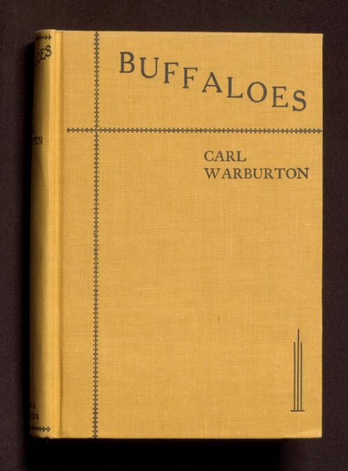 Buffaloes : life and adventure in Arnhem Land / by Carl Warburton in collaboration with W.K. Robertson